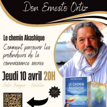 Le chemin Akashique, "Comment parcourir les profondeurs de la connaissance sacrée" de Don Ernesto ORTIZ -- Bibliothèque de Saleilles