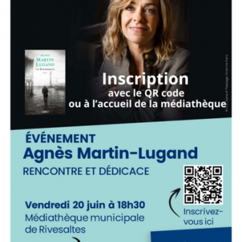 Rivesaltes - Rencontre et dédicace avec Agnès Martin Lugand