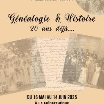 Médiathèque Rivesaltes : Exposition, Généalogie & Histoire, 20 ans déjà...