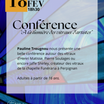 Conférence "A la lumière des vitraux d'artistes | Médiathèque J. Tastu 