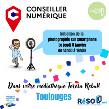 Initiation de la photographie sur smartphone - Médiathèque Terasa Rebull - Toulouges