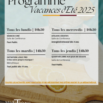 Vacances d'Été 2025 | Médiathèque J. Tastu