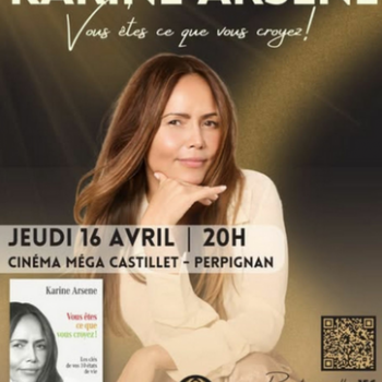 Au Méga-Castillet, avec Karine ARSENE  "Vous êtes ce que vous croyez"- Médiathèque "Alexandre Jardin" de Saleilles