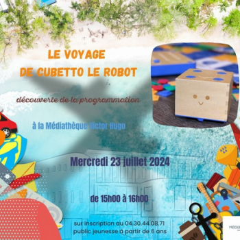 Le voyage du Cubetto le robot - Médiathèque Victor Hugo - Sainte Marie la mer