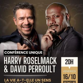 Conférence exceptionnelle "La vie a-t-elle un sens qui nous dépasse ?" - 
Harry Roselmack et David Perroud - Médiathèque "Alexandre Jardin" de Saleilles