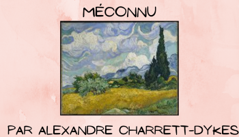 Conférnce : Vincent Van Gogh méconnu