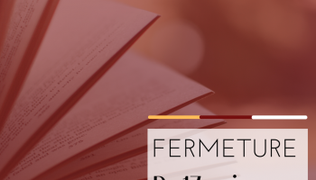 FERMETURE EXCEPTIONNELLE 