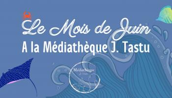 PROGRAMMATION DU MOIS DE JUIN