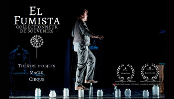 Spectacle : « El fumista collectionneur de souvenirs »