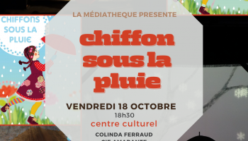 Spectacle "Chiffon sous la pluie"