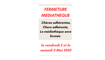 Fermeture Médiathèque