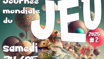 Participez à la journée mondiale du Jeu · Samedi 24 mai de 14h00 à 19h00