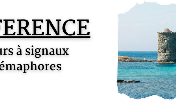 TOURS A SIGNAUX ET SEMAPHORES