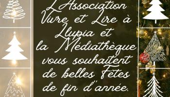 VOEUX ASSOCIATION VIVRE ET LIRE  A LLUPIA ET MEDIATHEQUE