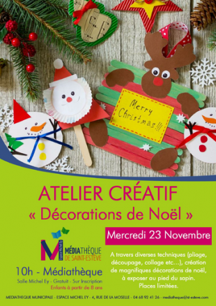 Atelier créatif "Décorations de noël" à la médiathèque de St Estève !