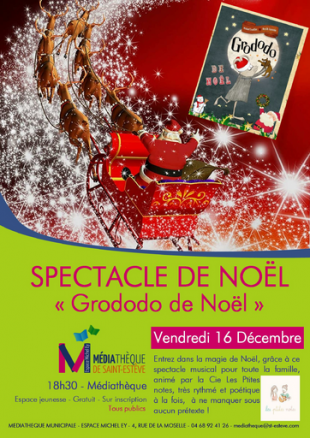 Spectacle de Noël "Grododo de Noël" à la médiathèque de St Estève !