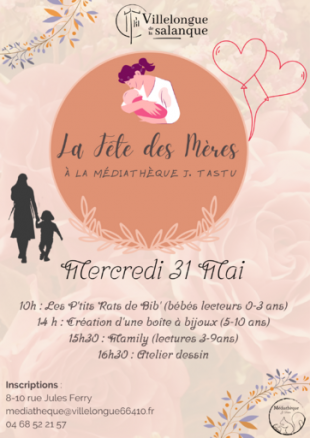 Fête des mères à la Médiathèque J. Tastu