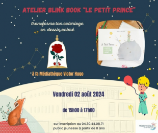 Atelier blink book "le Petit  Prince" - Médiathèque Victor Hugo- Sainte Marie la mer