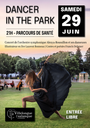 DANCER IN THE PARK | PARTIR EN LIVRE | VILLELONGUE-DE-LA-SALANQUE
