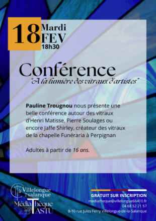Conférence "A la lumière des vitraux d'artistes | Médiathèque J. Tastu 