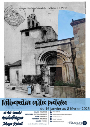 El Mil·lenari - Médiathèque Teresa Rebull - Toulouges
RÉTROSPECTIVE cartes postales