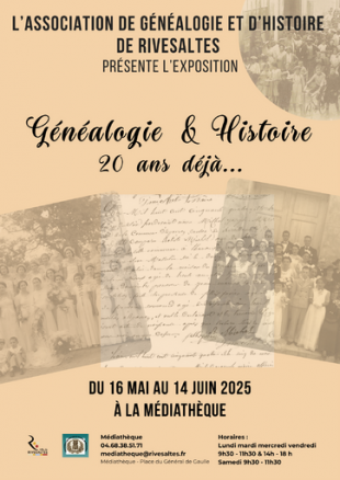 Médiathèque Rivesaltes : Exposition, Généalogie & Histoire, 20 ans déjà...