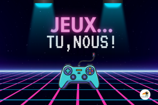 Spécial Jeux Vidéo ! - Jeux... tu, nous - Bibliothèque de Cabestany